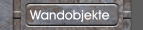 Wandobjekte