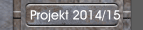Projekt 2014/15